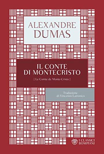 Il conte di Montecristo (I Classici Bompiani Vol. 18)